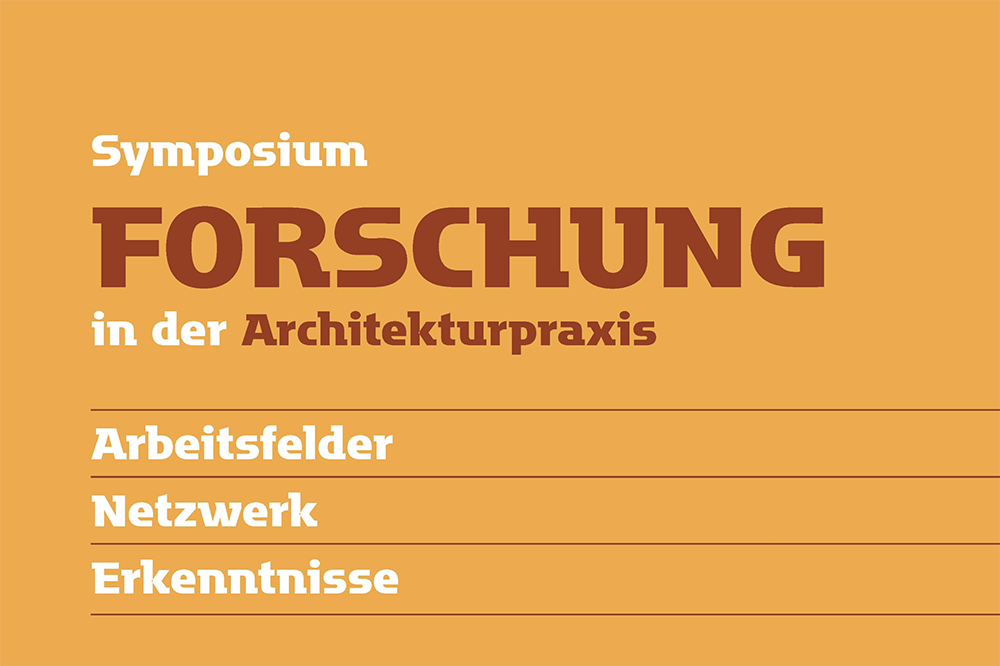 Symposium Forschung in der Architekturpraxis, Stuttgart